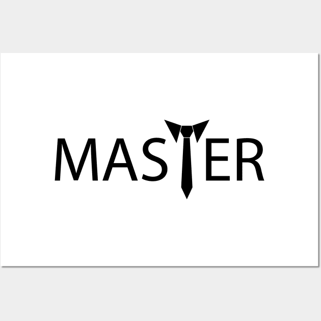 Master being a master typography design Wall Art by DinaShalash